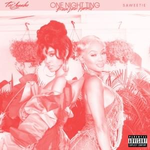 One Night Ting (Boom Line Remix) - Tai'Aysha (Ft. Saweetie)