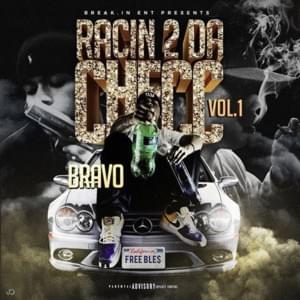 Racin’ 2 Da Checc - Bravo the Bagchaser