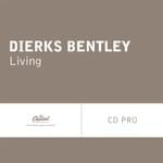 Living - Dierks Bentley