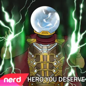 Hero You Deserve - NerdOut