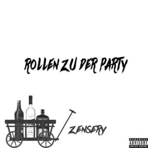 Rollen Zu Der Party - Zensery