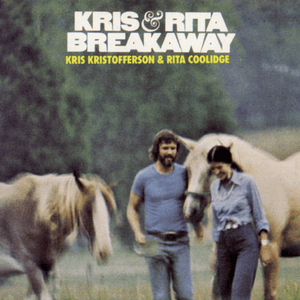 The Things I Might Have Been - Kris Kristofferson & Rita Coolidge