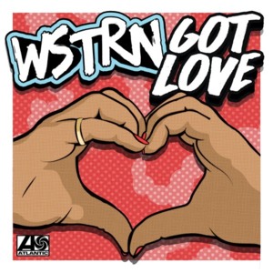 Got Love - WSTRN