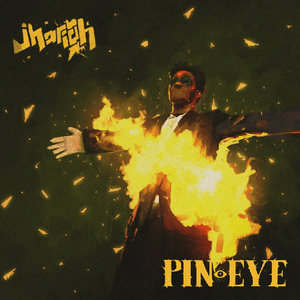 PIN-EYE - Jhariah