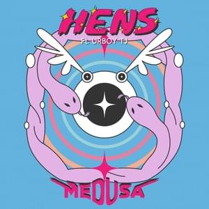 เมดูซา (Medusa) - HENS (THA) (Ft. UrboyTJ)