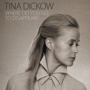 Where do you go to disappear? - Tina Dickow