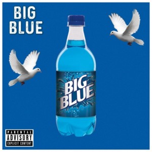 Big Blue - Famous Dex