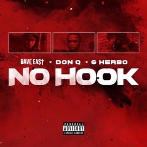 No Hook - Dave East (Ft. Don Q & G Herbo)