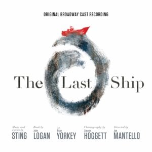 Island of Souls (Broadway Version) - Sting (Ft. Collin Kelly-Sordelet, Dawn Cantwell, Fred Applegate, Jimmy Nail, The Last Ship Ensemble & Sally Ann Triplett)