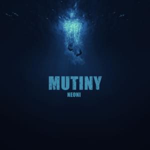 MUTINY - Neoni