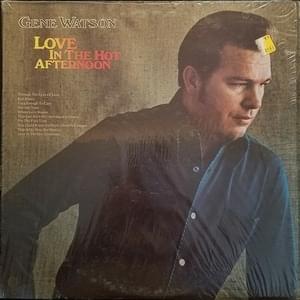 Through The Eyes Of Love - Gene Watson
