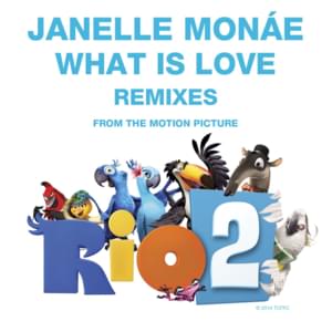 What Is Love (Elephante Remix) - Janelle Monáe