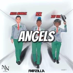Angels - N!X (Rap) (Ft. Miles Minnick & Xay Hill)
