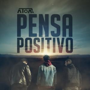 Pensa Positivo - ÁTOA (PRT)