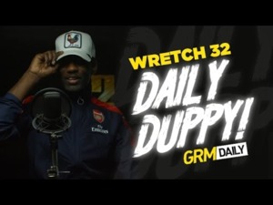 Daily Duppy S:05 EP:22 #32Turns32 - Wretch 32