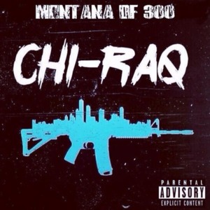 Chiraq (Remix) - Montana of 300