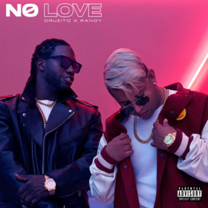 No Love - Cruzito & Randy