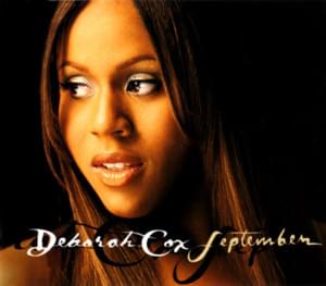 September [Kay Gee Remix] - Deborah Cox