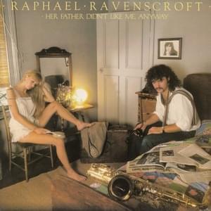 Sex and Drugs and Rock ‘N’ Roll - Raphael Ravenscroft