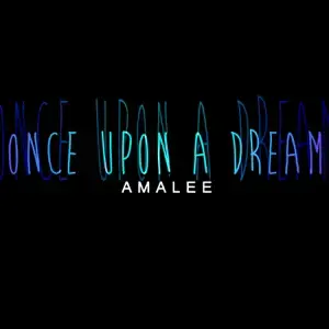 Once Upon A Dream (From ”Maleficent”) - AmaLee