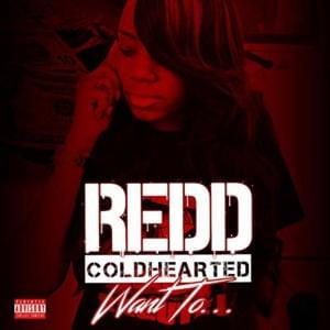 Want To - Redd Coldhearted