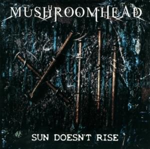 Becoming Cold (216) - Mushroomhead