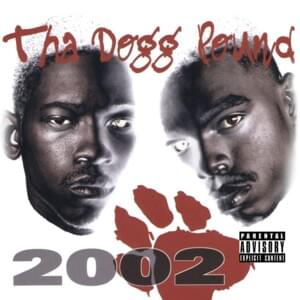 Living Tha Gangsta Life - Tha Dogg Pound (Ft. Xzibit)