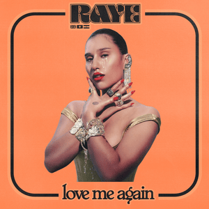 Love Me Again - RAYE