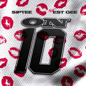 On 10 - SipTee (Ft. EST Gee)