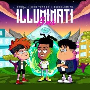 Illuminati (Remix) - Kidd Tetoon, Diego Smith & Ozuna