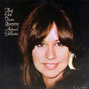 The Girl From Ipanema (Disco Version [Short]) - Astrud Gilberto