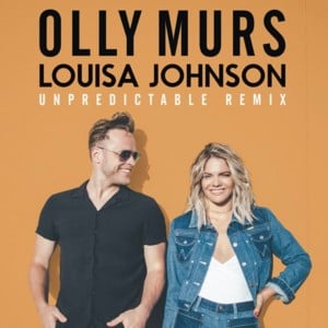 Unpredictable (Disco Demolition Remix) - Olly Murs & Louisa Johnson