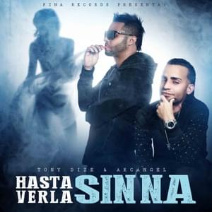 Hasta Verla Sin Na - Tony Dize (Ft. Arcángel)