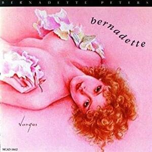 I Don’t Know Why (I Just Do) / Mean to Me - Bernadette Peters