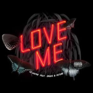 Lil Wayne - Love Me (ft. Future & Drake) (Traduction Française) - Lyrxo traductions françaises