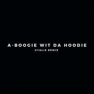 Gyalis (Remix) - A Boogie wit da Hoodie (Ft. Capella Grey)