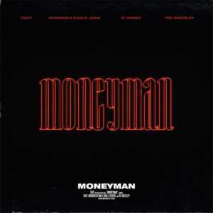 MONEYMAN - TGUT (Ft. G Herbo, Hoodrich Pablo Juan & Tee Grizzley)