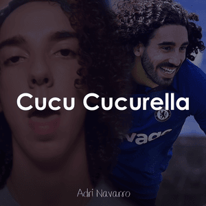 Adri Navarro - Cucu Cucurella (English Translation) - Lyrxo English Translations