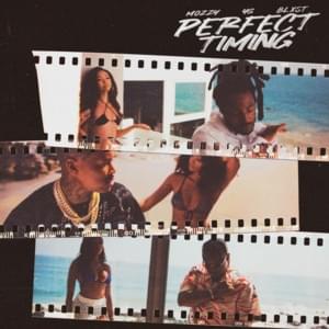 Perfect Timing - YG, Mozzy & Blxst