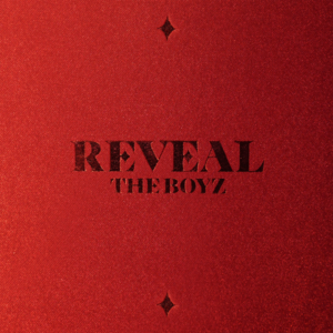 REVEAL - THE BOYZ