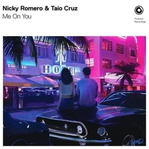 Me On You - Nicky Romero & Taio Cruz