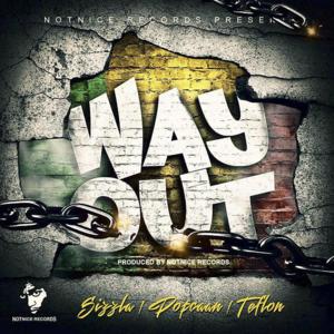 Way Out - Popcaan (Ft. Sizzla & Teflon (Young King))