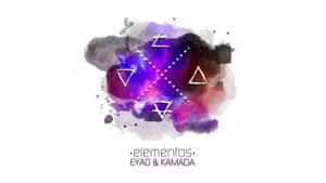 Elementos - Eyao (Ft. Kamada)