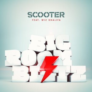 Bigroom Blitz - Scooter (Ft. Wiz Khalifa)