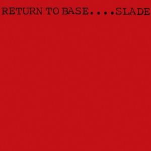 Don’t Waste Your Time (Back Seat Star) - Slade