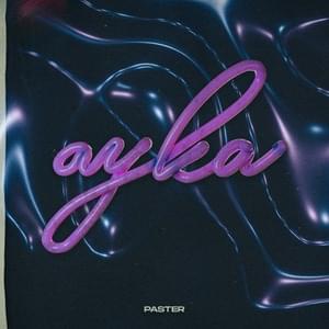 Ayka (Explicit) - Paster