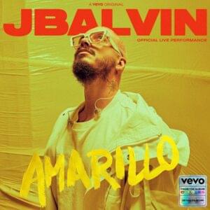 Amarillo (Live Performance) - J Balvin