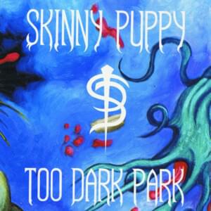 Nature’s Revenge - Skinny Puppy