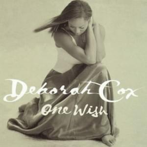 Just When I Think I’m Over You - Deborah Cox