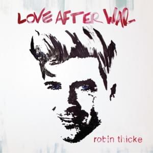 Love After War - Robin Thicke